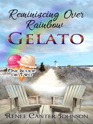 cover image of Reminiscing Over Rainbow Gelato